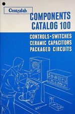 CENTSALAB COMPONENTS CATALOG 100 CONTROLS SWITCHES CERAMIC CAPACITORS PACKAGED  picture