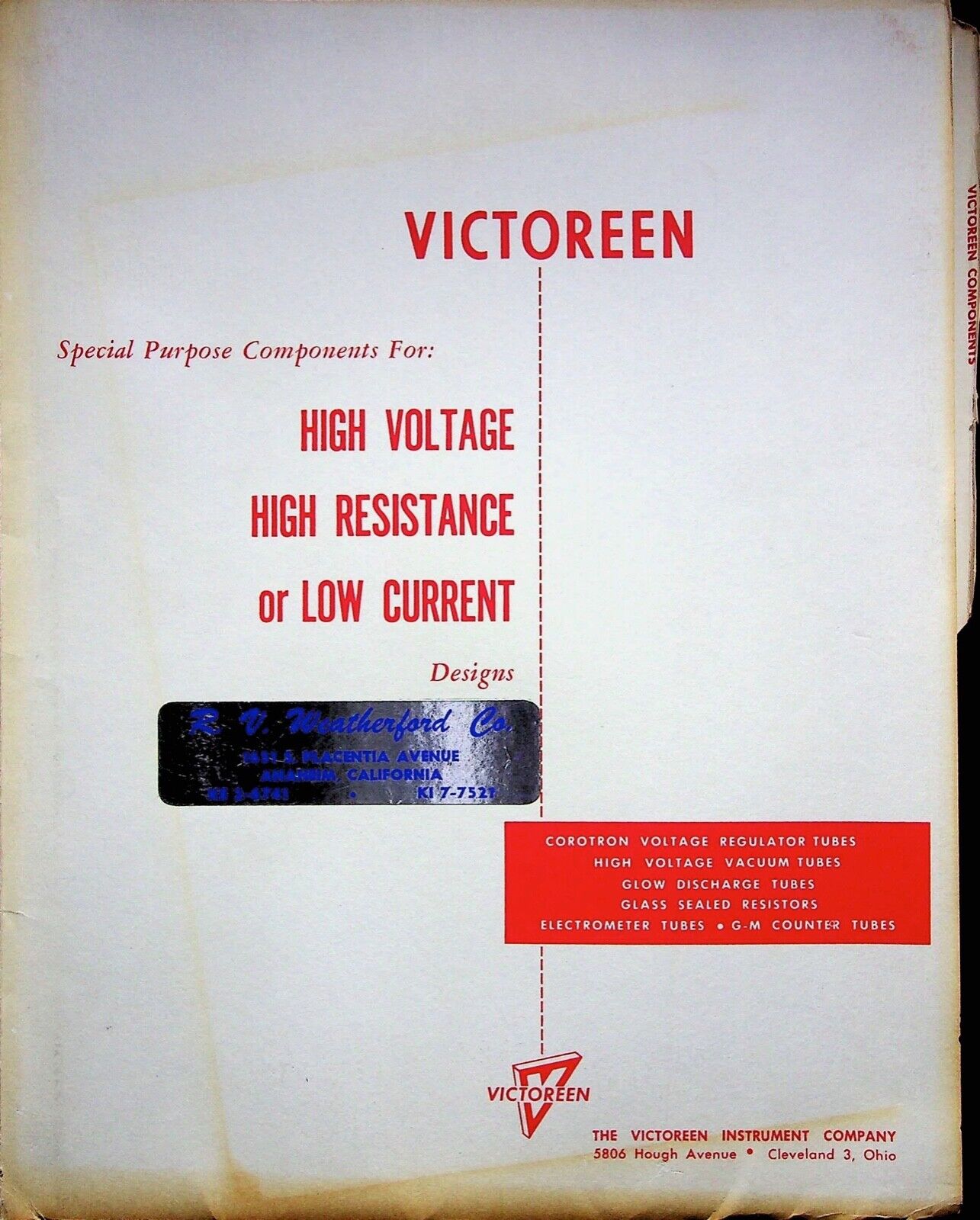 VICTOREEN SPECIAL PURPOSE COMPONENTS FOR: HIGH VOLTAGE HIGH RESISTANCE CATALOG