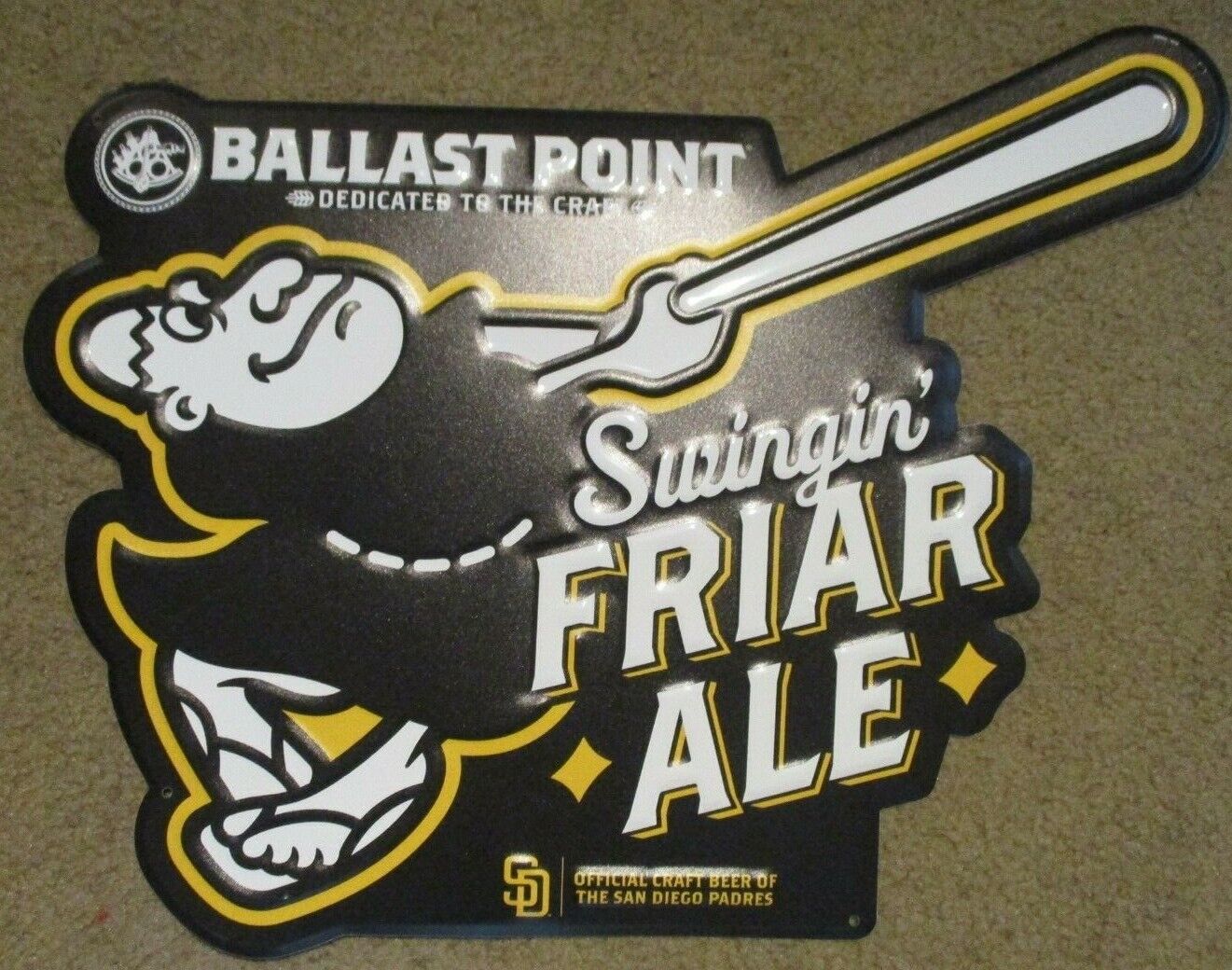 BALLAST POINT Swingin Friar Padres METAL TACKER SIGN craft beer brewery brewing