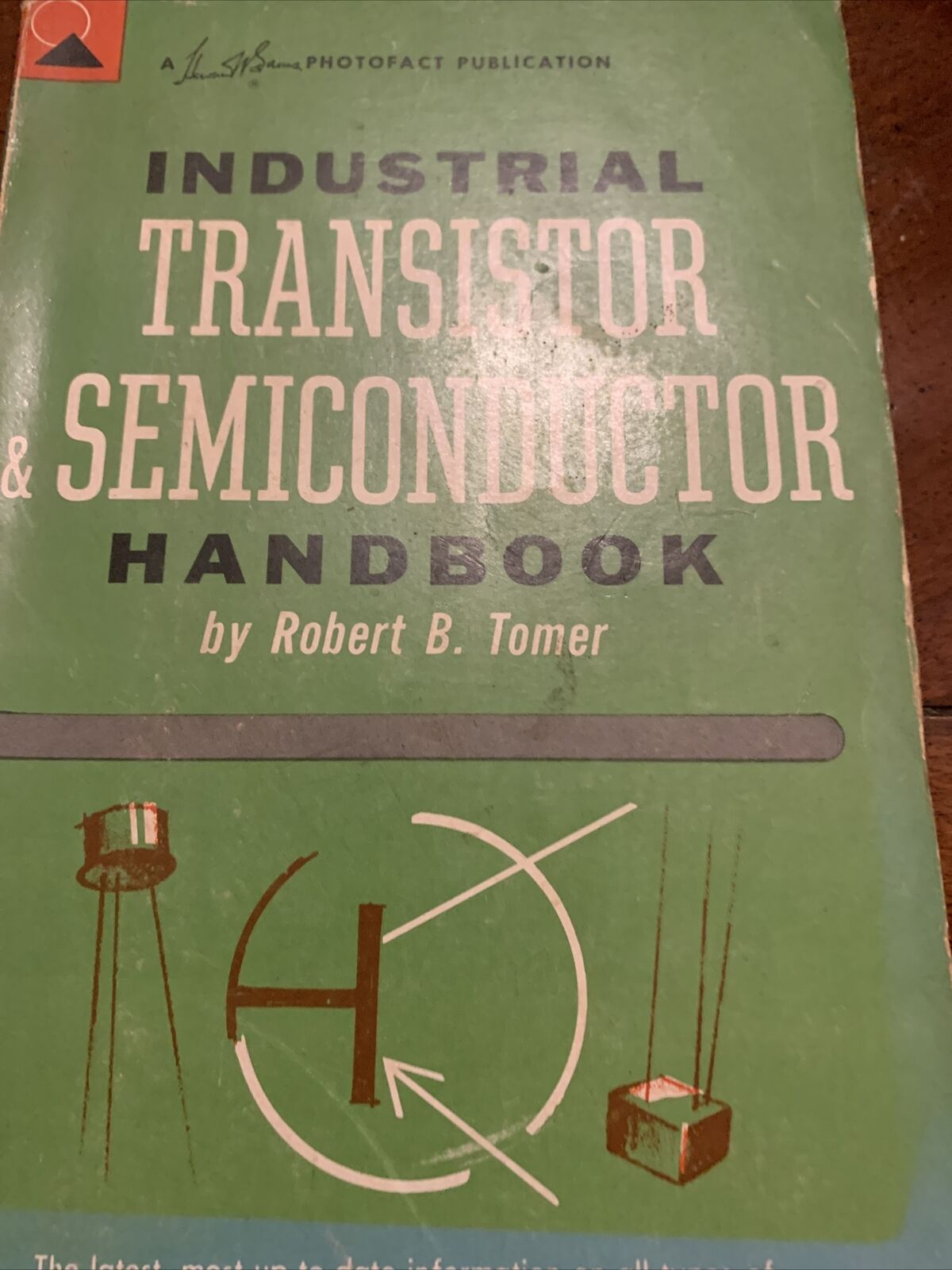 Industrial Transistor Semiconductor Handbook Robert Tomer 1961 First Edition