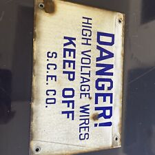 Early Porcelain Sign Danger High Voltage Keep Off Southern California Edison picture