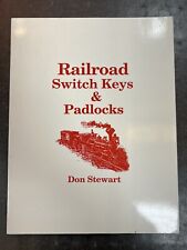 Railroad Switch Keys & Padlocks Book By Don Stewart White Paper Back 1987 picture