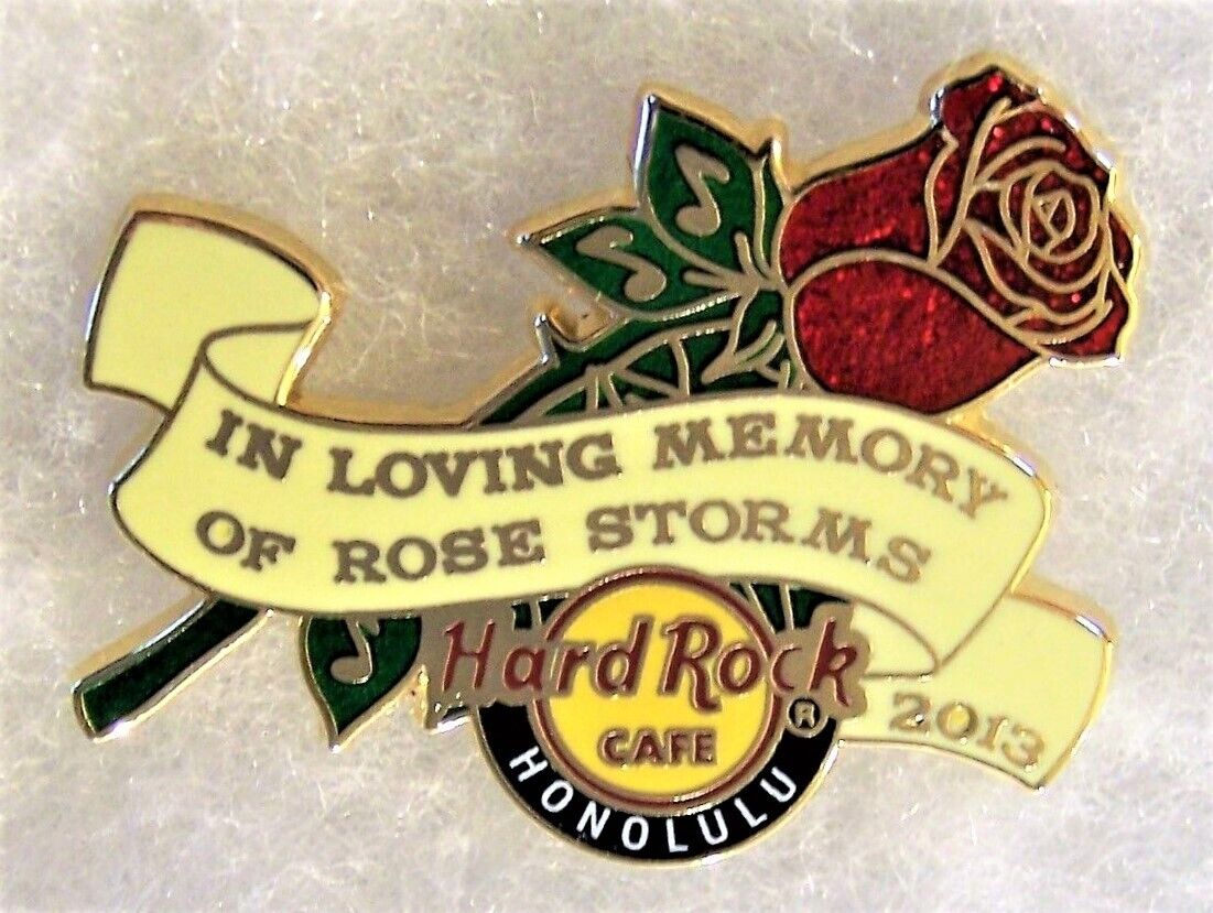 HARD ROCK CAFE HONOLULU IN LOVING MEMORY OF ROSE STORMS CHARITY PIN # 619676 
