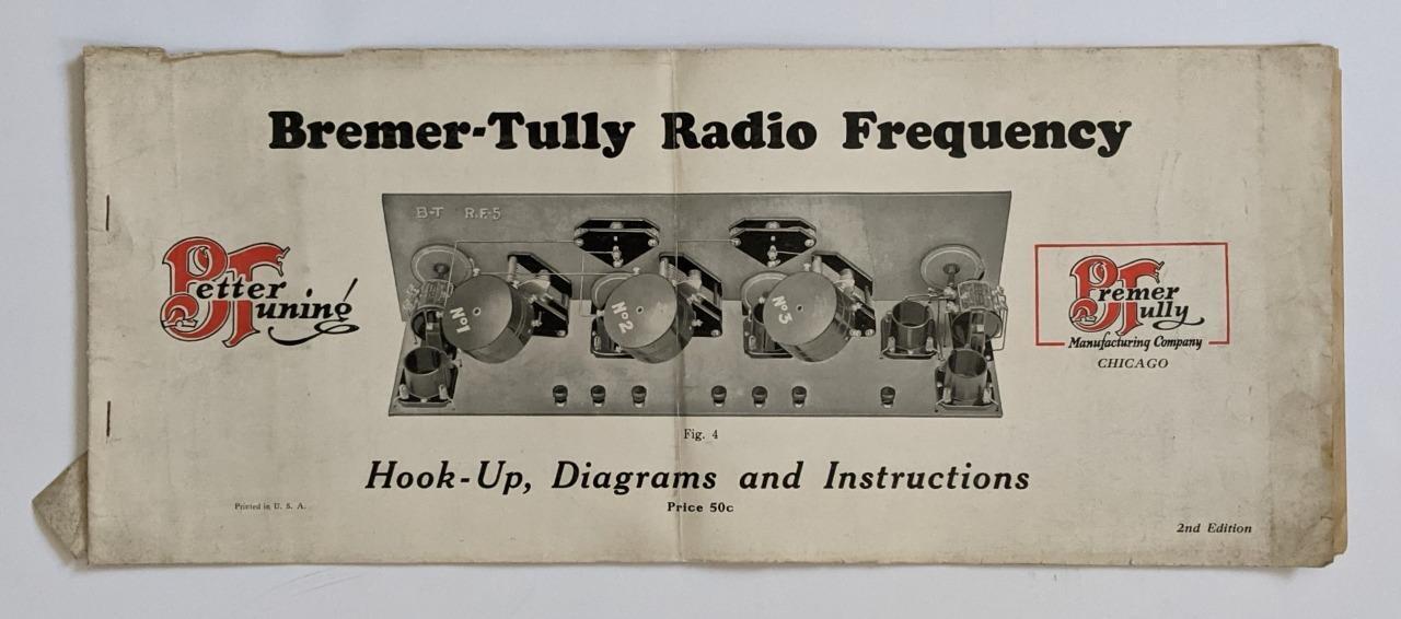 VINTAGE BREMER TULLY Chicago RADIO FREQUENCY HOOK UP, DIAGRAMS, INSTRUCTION BOOK