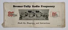 VINTAGE BREMER TULLY Chicago RADIO FREQUENCY HOOK UP, DIAGRAMS, INSTRUCTION BOOK picture