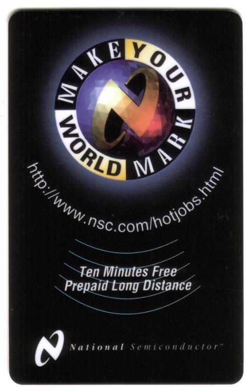 10m National Semiconductor 'Make Your World Mark' TEST Phone Card