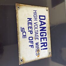 Early Porcelain Sign Danger High Voltage Keep Off Southern California Edison picture