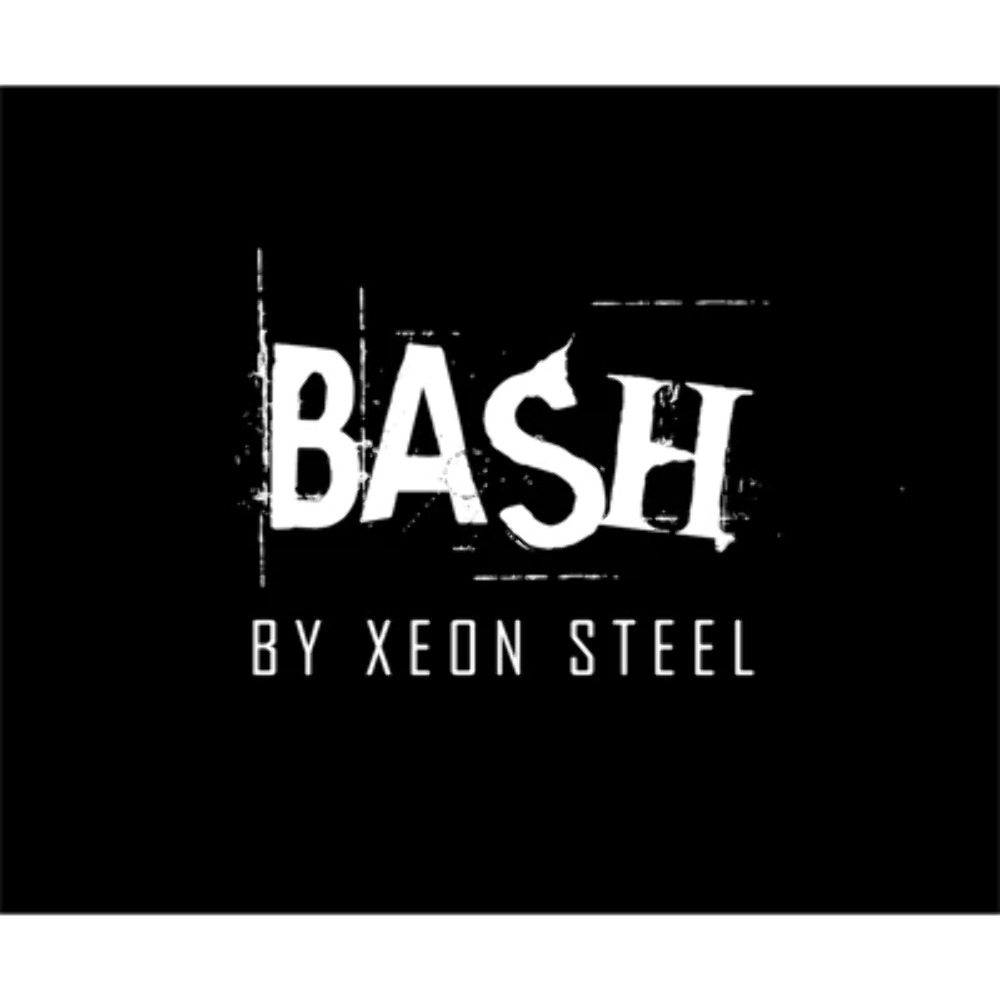 BASH by Xeon Steel